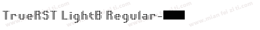 TrueRST LightB Regular字体转换